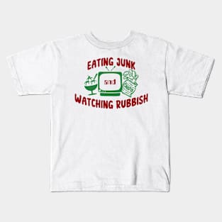 Eating Junk And Watching Rubbish Kids T-Shirt